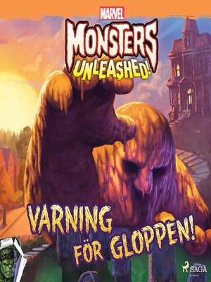 cover image of Monsters Unleashed--Varning för Gloppen!
